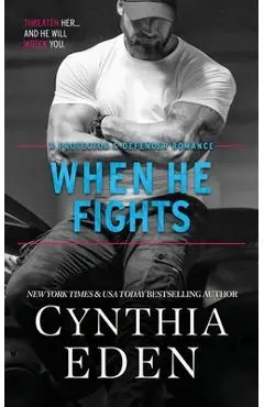 When He Fights - Cynthia Eden