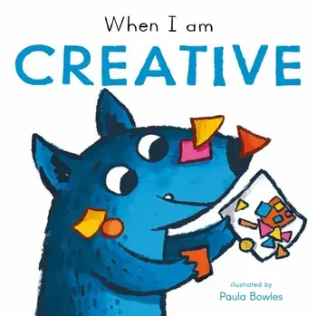 When I am Creative, Board book/Child's Play