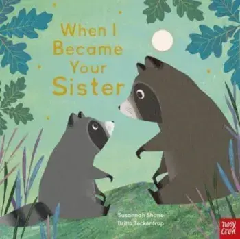 When I Became Your Sister, Paperback/Susannah Shane