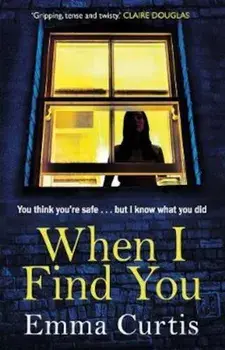 When I Find You, Paperback/Emma Curtis