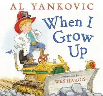When I Grow Up, Hardcover/Al Yankovic