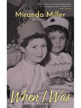 When I Was. International, Paperback/Miranda Miller