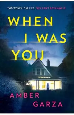 When I Was You - Amber Garza