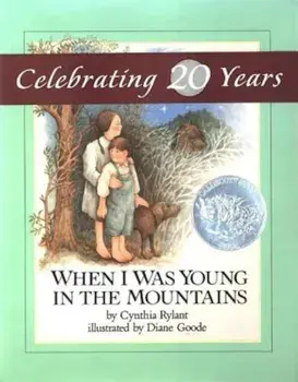 When I Was Young in the Mountains, Hardcover/Cynthia Rylant