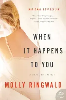 When It Happens to You: A Novel in Stories, Paperback/Molly Ringwald