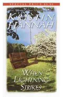 When Lightning Strikes - Kristin Hannah