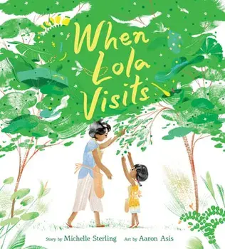 When Lola Visits, Hardcover/Michelle Sterling