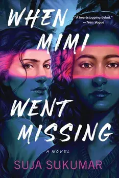 When Mimi Went Missing, Hardback/Suja Sukumar