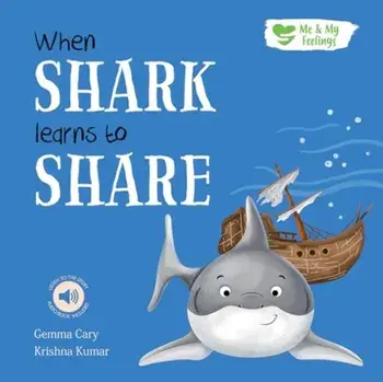 When Shark Learns to Share, Paperback/Gemma Cary