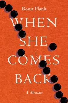 When She Comes Back, Paperback/Ronit Plank