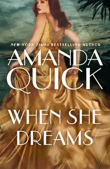 When She Dreams, Paperback/Amanda Quick