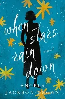 When Stars Rain Down, Paperback/Angela Jackson-Brown