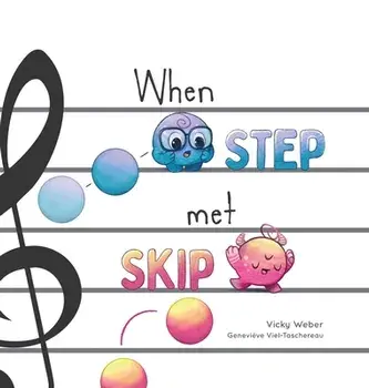 When Step Met Skip, Hardcover/Vicky Weber