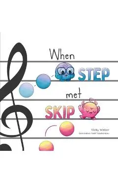 When Step Met Skip - Vicky Weber