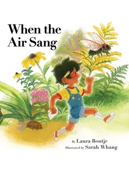 When the Air Sang, Hardback/Laura Bontje