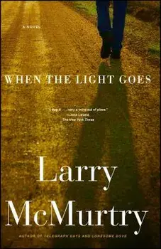 When the Light Goes, Paperback/Larry McMurtry
