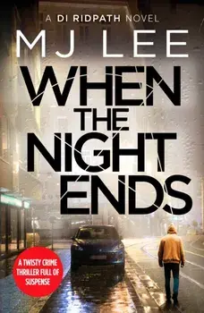 When the Night Ends, Paperback/M J Lee