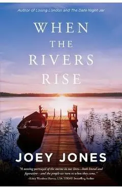 When the Rivers Rise - Joey Jones