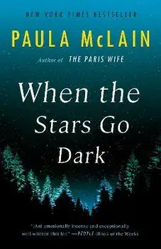 When the Stars Go Dark, Paperback/Paula Mclain
