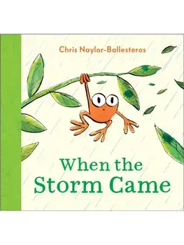 When the Storm Came, Paperback/Chris Naylor-Ballesteros