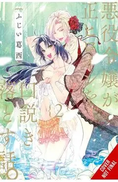 When the Villainess Seduces the Main Heroine, Vol. 2: Volume 2 - Kasai Fujii