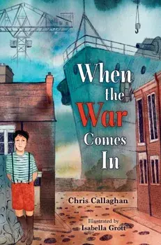 When the War Comes In, Paperback/Chris Callaghan
