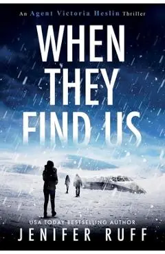 When They Find Us - Jenifer Ruff