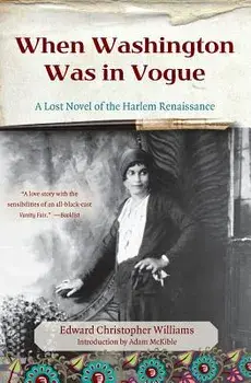 When Washington Was in Vogue: A Love Story, Paperback/Edward Christopher Williams