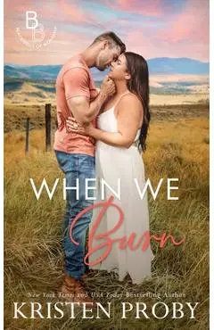 When We Burn - Kristen Proby