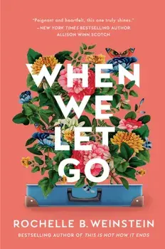 When We Let Go, Paperback/Rochelle B. Weinstein