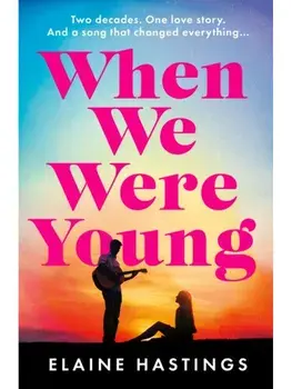 When We Were Young, Paperback/Elaine Hastings