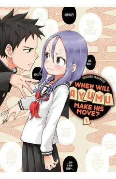 When Will Ayumu Make His Move? 1 - Soichiro Yamamoto