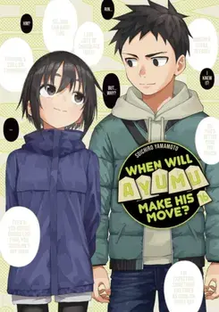 When Will Ayumu Make His Move? 16, Paperback/Soichiro Yamamoto