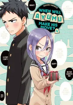 When Will Ayumu Make His Move? 4, Paperback/Soichiro Yamamoto