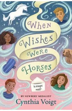 When Wishes Were Horses - Cynthia Voigt