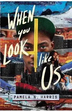 When You Look Like Us - Pamela N. Harris
