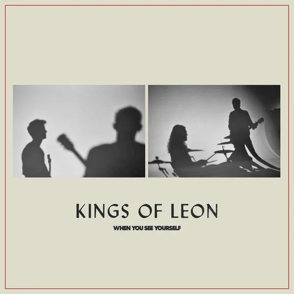 When You See Yourself - Vinyl | Kings of Leon