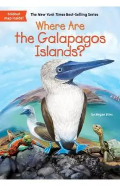 Where Are the Galapagos Islands? - Megan Stine