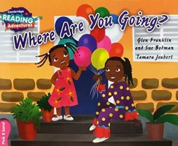 Where Are You Going? Pink B Band, Paperback/Sue Bodman