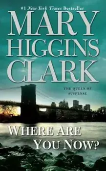 Where Are You Now', Paperback/Mary Higgins Clark