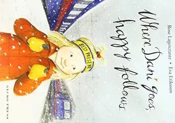 Where Dani Goes, Happy Follows, Paperback/Eva Eriksson