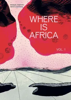 Where Is Africa. Volume 1, Paperback/***