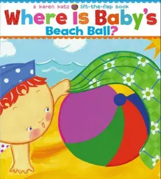 Where Is Baby's Beach Ball', Hardcover/Karen Katz