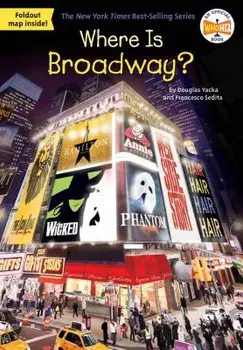 Where Is Broadway?, Paperback/Douglas Yacka