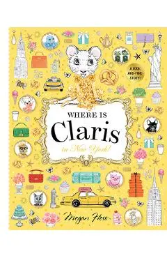 Where Is Claris in New York: Claris: A Look-And-Find Story! - Megan Hess