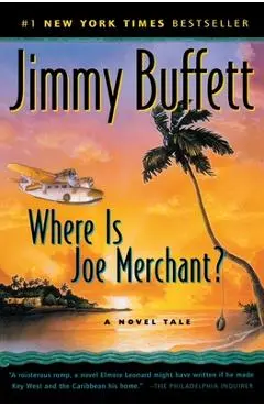 Where Is Joe Merchant? - Jimmy Buffett