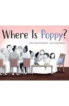 Where Is Poppy? - Caroline Kusin Pritchard