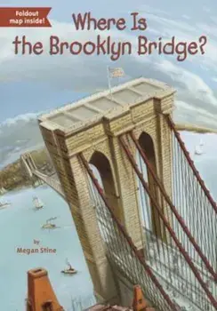Where Is the Brooklyn Bridge', Paperback/Megan Stine