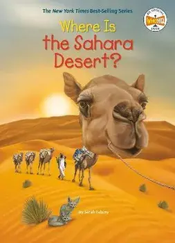 Where Is the Sahara Desert?, Paperback/Sarah Fabiny