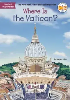Where Is the Vatican?, Paperback/Megan Stine